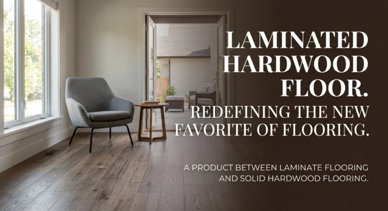 What is Laminated Hardwood Floor